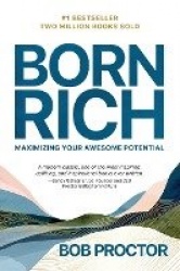 Born Rich - Maximizing Your Awesome Potential