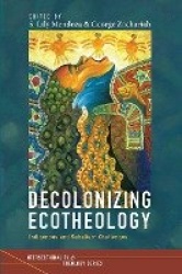 Decolonizing Ecotheology - Intersectionality and Theology