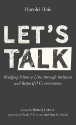 Let's Talk - Bridging Divisive Lines Through Inclusive and Respectful Conversations