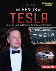 The Genius of Tesla - How Elon Musk and Electric Cars Changed the World