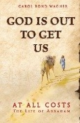 God is Out to Get Us