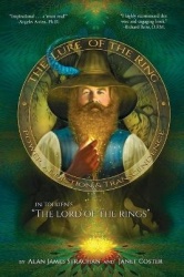 The Lure of the Ring - Power, Addiction and Transcendence in Tolkien's The Lord of the Rings