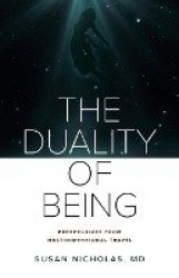 The Duality of Being - Perspectives from Multidimensional Travel