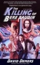 The Killing of Bere Baudin - A Dystopian Novel
