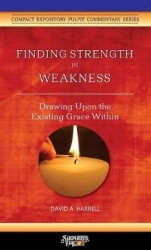 Finding Strength in Weakness - Drawing Upon the Existing Grace Within