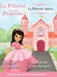 La Princesa Amora - Descubre qué es la Verdadera Belleza
