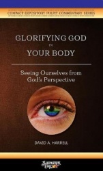 Glorifying God in Your Body - Seeing Ourselves from God's Perspective