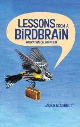Lessons from a Birdbrain - Migration Celebration