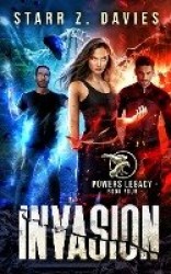 Invasion - A Dystopian Sci-Fantasy Novel