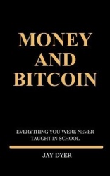 Money and Bitcoin