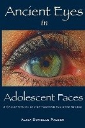 Ancient Eyes in Adolescent Faces