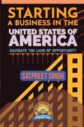 Starting a Business in the United States of America - Navigate the Land of Opportunity