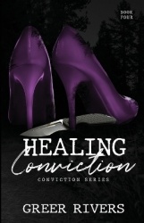 Healing Conviction - A Forced Proximity Romantic Suspense