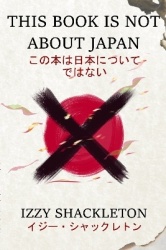 This Book Is Not About Japan