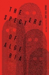 The Specters of Algeria