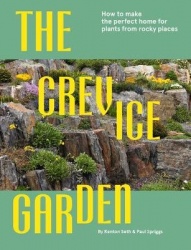 The Crevice Garden - How to Make the Perfect Home for Plants from Rocky Places