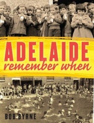 Adelaide - Remember When