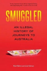 Smuggled - An Illegal History of Journeys to Australia