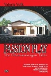 Passion Play - The Oberammergau Tales