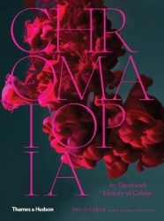 Chromatopia: An Illustrated History of Color