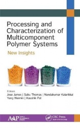 Processing and Characterization of Multicomponent Polymer Systems - New Insights