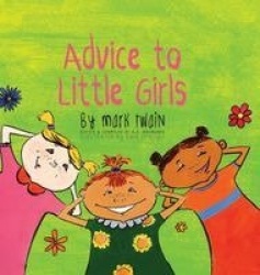 Advice to Little Girls - Includes an Activity, a Quiz, and an Educational Word List