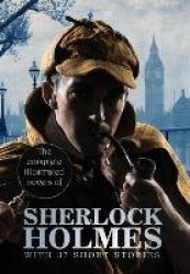 The Complete Illustrated Novels of Sherlock Holmes - With 37 Short Stories