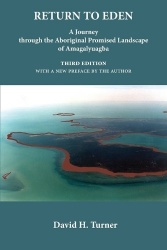 Return to Eden - A Journey through the Aboriginal Promised Landscape of Amagalyuagba