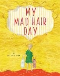 My Mad Hair Day