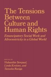 The Tensions Between Culture and Human Rights - Emancipatory Social Work and Afrocentricity in a Global World