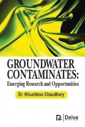 Groundwater Contaminates - Emerging Research and Opportunities