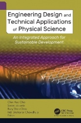 Engineering Design and Technical Applications of Physical Science - An Integrated Approach for Sustainable Development