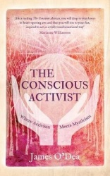 The Conscious Activist - Where Activism Meets Mysticism