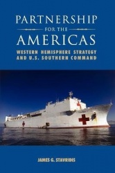 Partnership for the Americas - Western Hemisphere Strategy and U.S. Southern Command