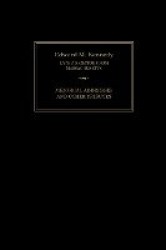 Edward M. Kennedy - Memorial Addresses and Other Tributes, 1932-2009