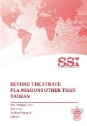 Beyond the Strait - PLA Missions Other Than Taiwan
