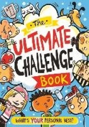 The Ultimate Challenge Book - What's YOUR Personal Best?