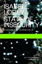 State of Insecurity - Government of the Precarious