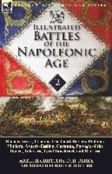 Illustrated Battles of the Napoleonic Age-Volume 2