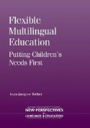 Flexible Multilingual Education - Putting Children's Needs First