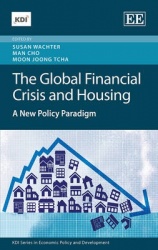 The Global Financial Crisis and Housing - A New Policy Paradigm
