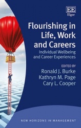Flourishing in Life, Work and Careers - Individual Wellbeing and Career Experiences