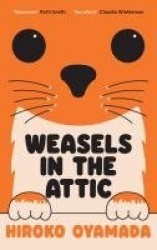 Weasels in the Attic