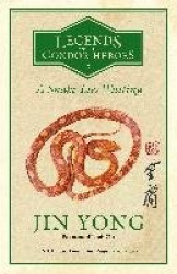 A Snake Lies Waiting - Legends of the Condor Heroes Vol. 3