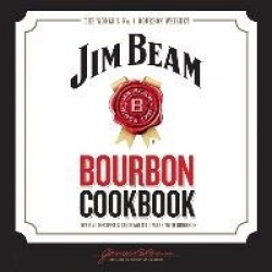 Jim Beam Bourbon Cookbook
