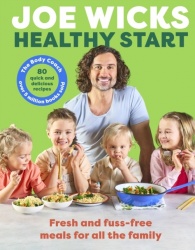 Healthy Start - Fresh and fuss-free meals for all the family