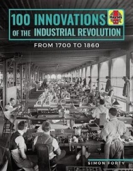 100 Innovations of the Industrial Revolution