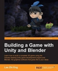 Building a Game with Unity and Blender - Learn how to build a complete 3D game using the industry-leading Unity game development