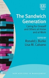 The Sandwich Generation - Caring for Oneself and Others at Home and at Work
