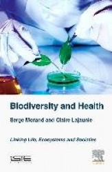 Biodiversity and Health - Linking Life, Ecosystems and Societies